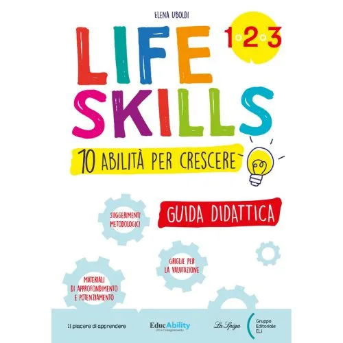 LIFE SKILLS 1-2-3 | Gruppo ed. ELI - La Spiga