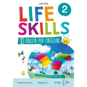 LIFE SKILLS 2a | Gruppo ed. ELI - La Spiga