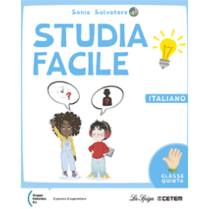 STUDIAFACILE Italiano 5a | Gruppo ed. ELI - La Spiga - Cetem